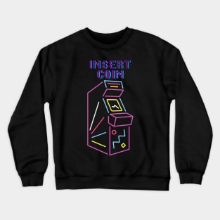 Insert Next Coin Arcade Gamer Crewneck Sweatshirt